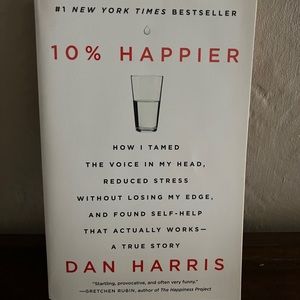 10% Happier by Dan Harris (paperback)